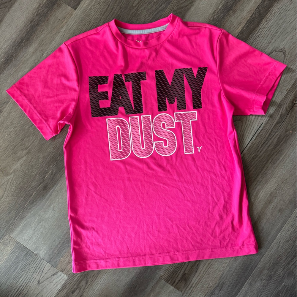 Hot pink old navy active T shirt Valentine’s Day EAT MY DUST